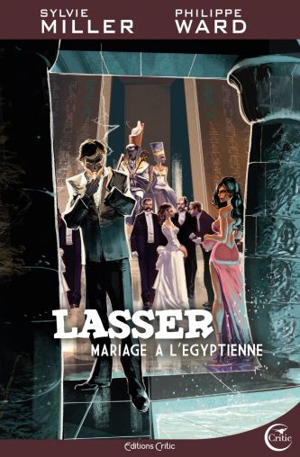 R.11 Lasser, d&eacute;tective des dieux, Tome 2 : Mariage &agrave; l'Egyptienne