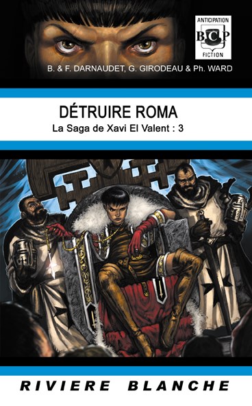 R.21 D&eacute;truire Roma ! (Xavi El Valent 3).