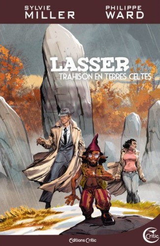 R.22 Lasser, d&eacute;tective des dieux, Tome 5 : Trahisons en terres celtes